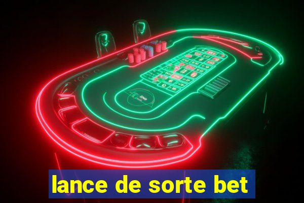 lance de sorte bet